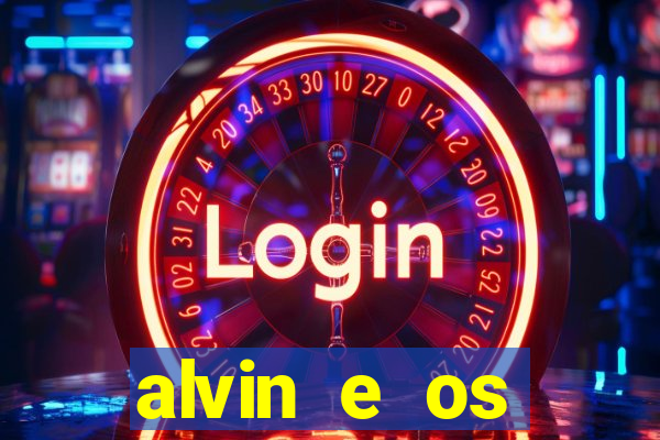 alvin e os esquilos 3 filme completo dublado mega filmes